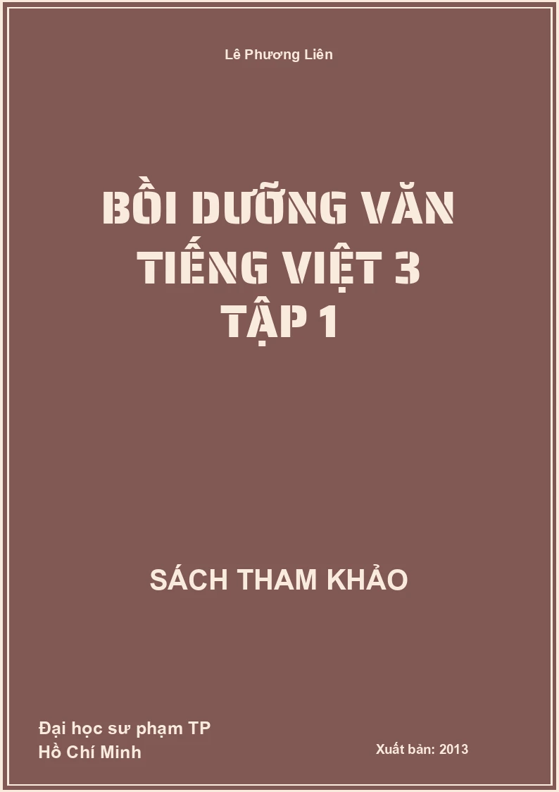 Bồi dưỡng văn tiếng việt 3 tập 1