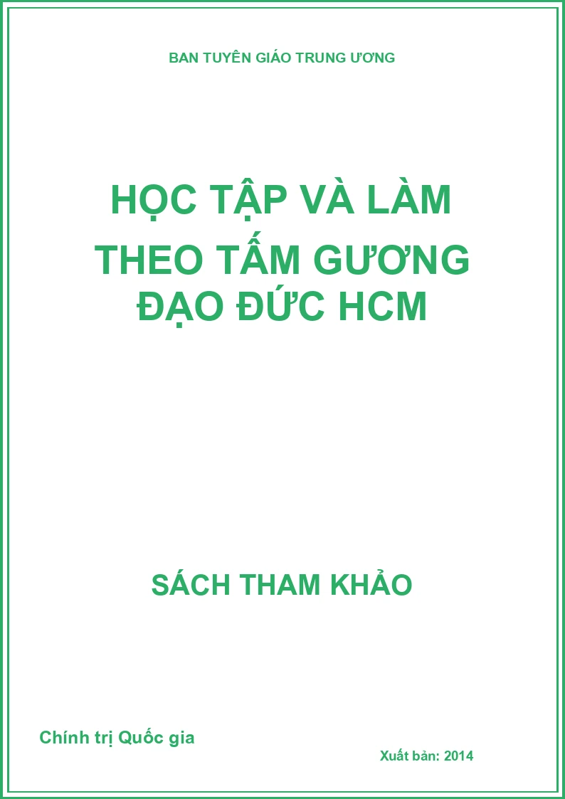Học tập và làm theo tấm gương đạo đức HCM