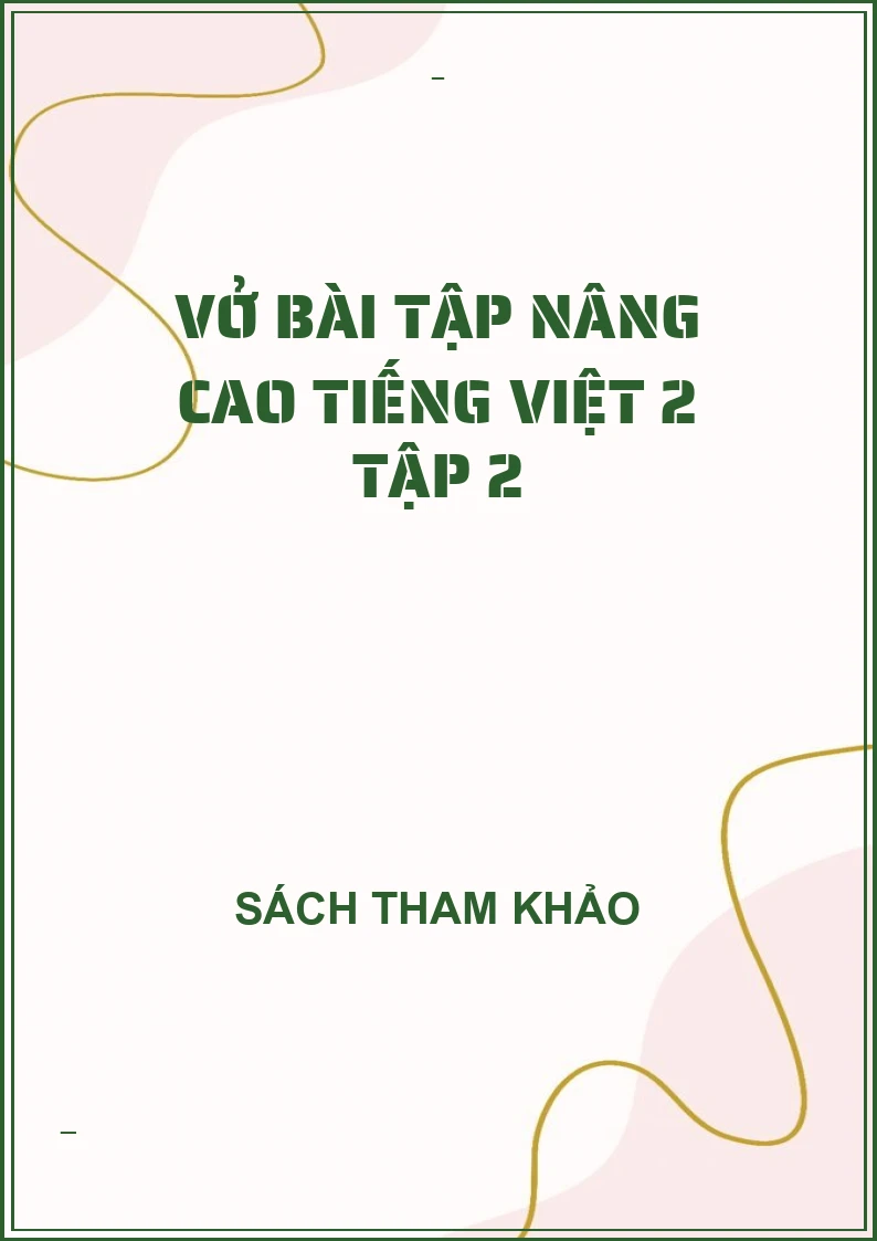 Vở bài tập nâng cao tiếng việt 2 tập 2