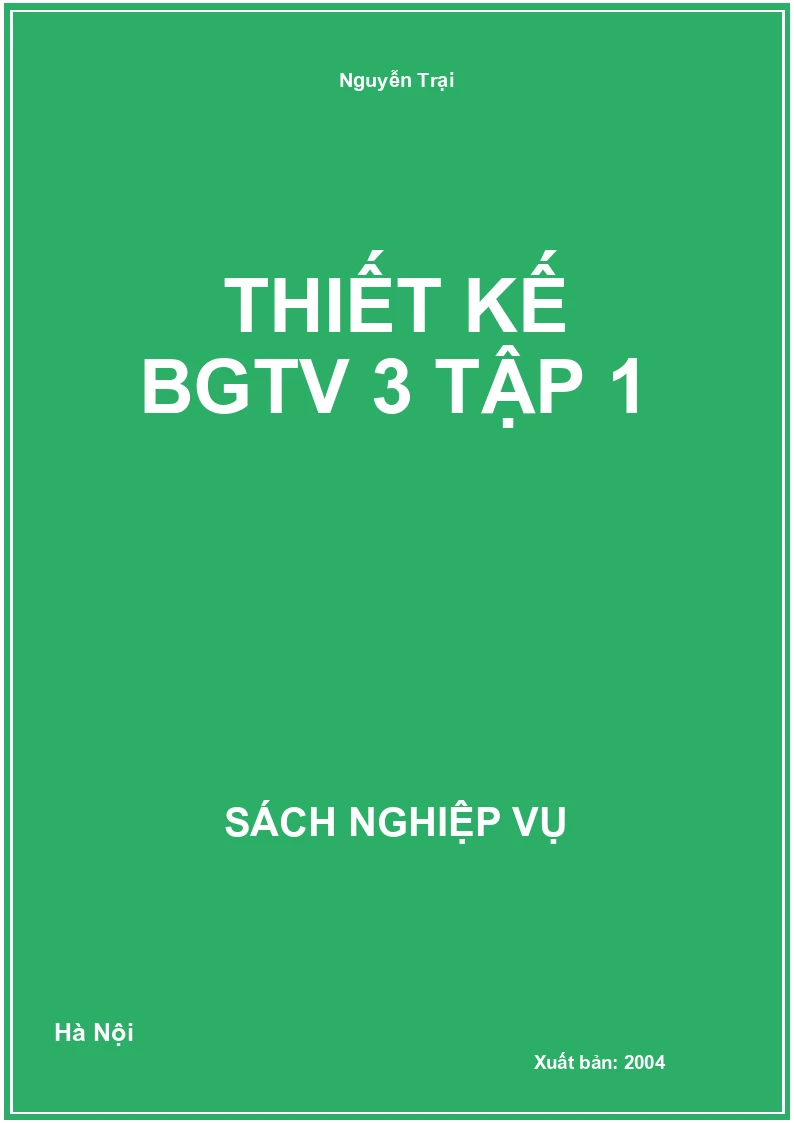 Thiết kế BGTV 3 tập 1