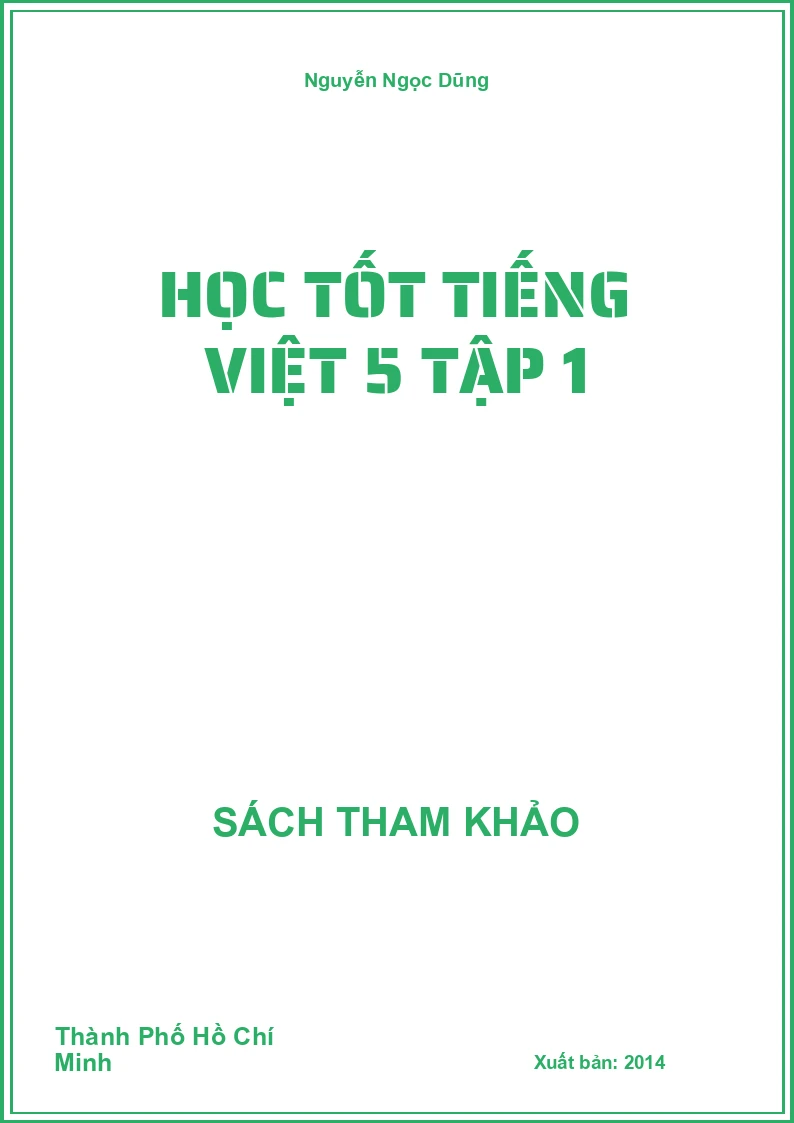 Học tốt tiếng việt 5 tập 1