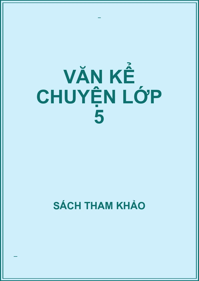 Văn kể chuyện lớp 5