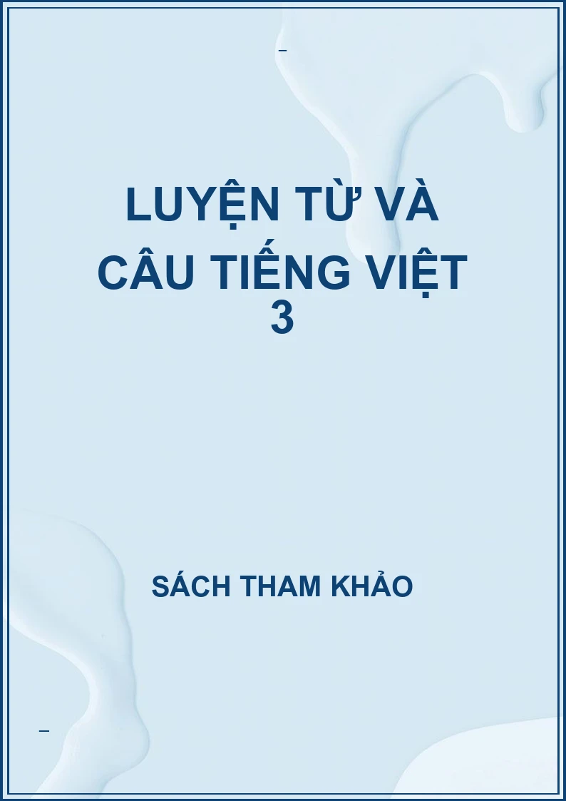 Luyện từ và câu tiếng việt 3