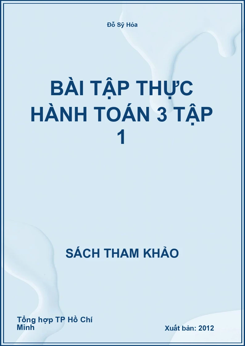 Bài tập thực hành toán 3 tập 1