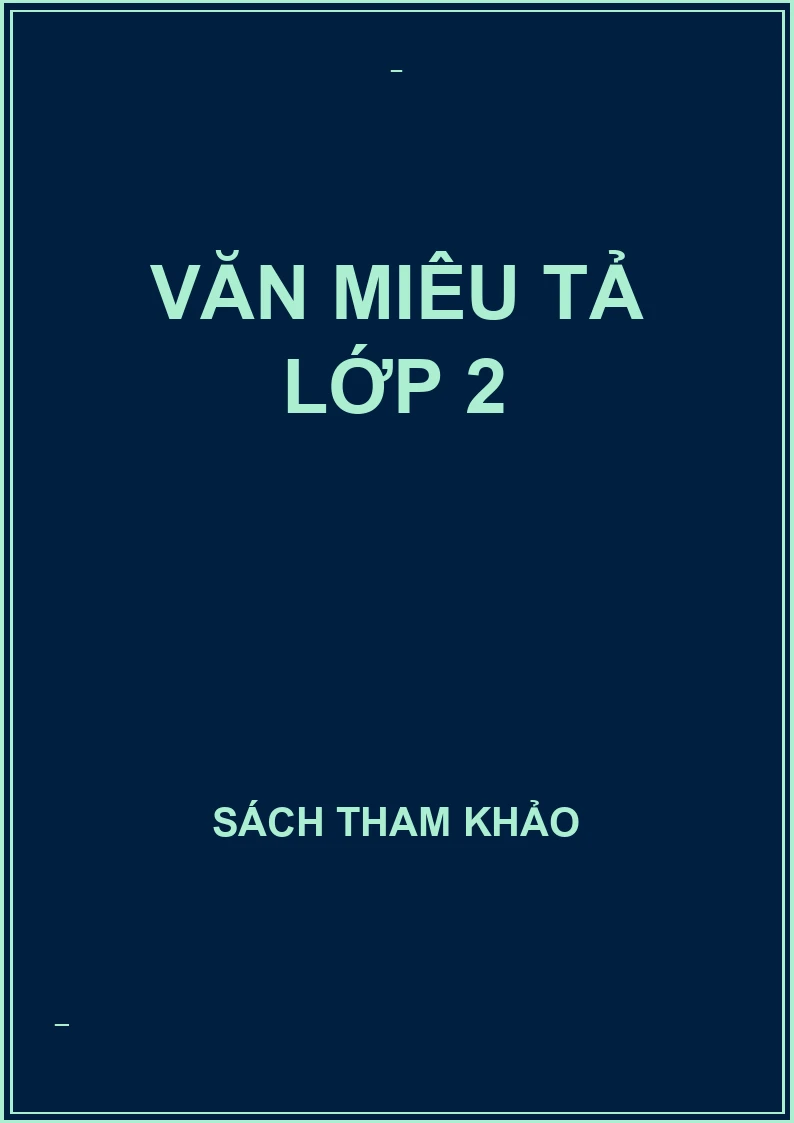 Văn miêu tả lớp 2