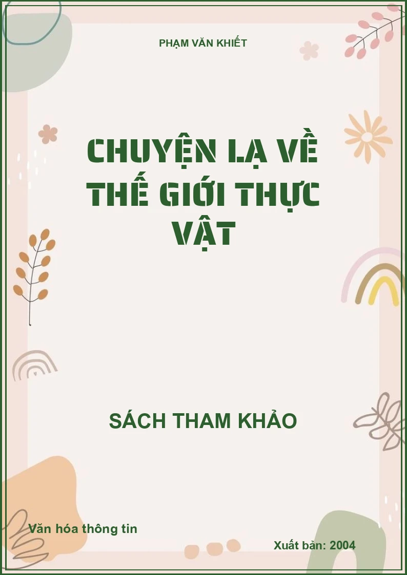Chuyện lạ về thế giới thực vật
