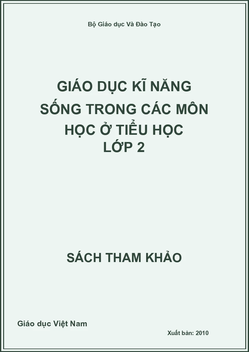 Giáo dục kĩ năng sống trong các môn học ở tiểu học lớp 2