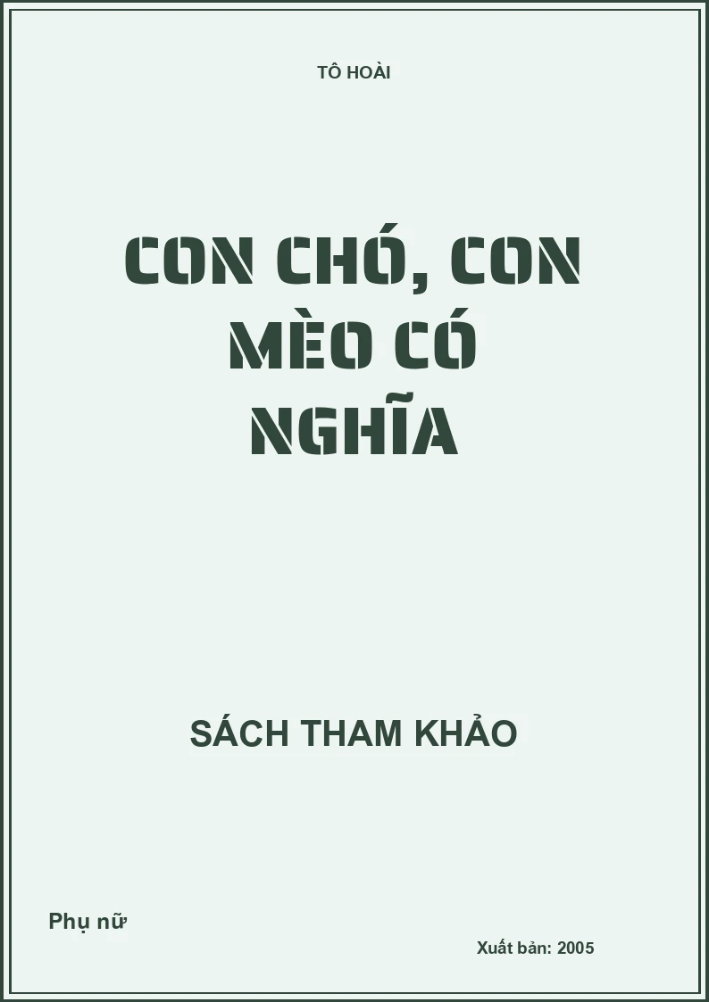 Con chó, con mèo có nghĩa