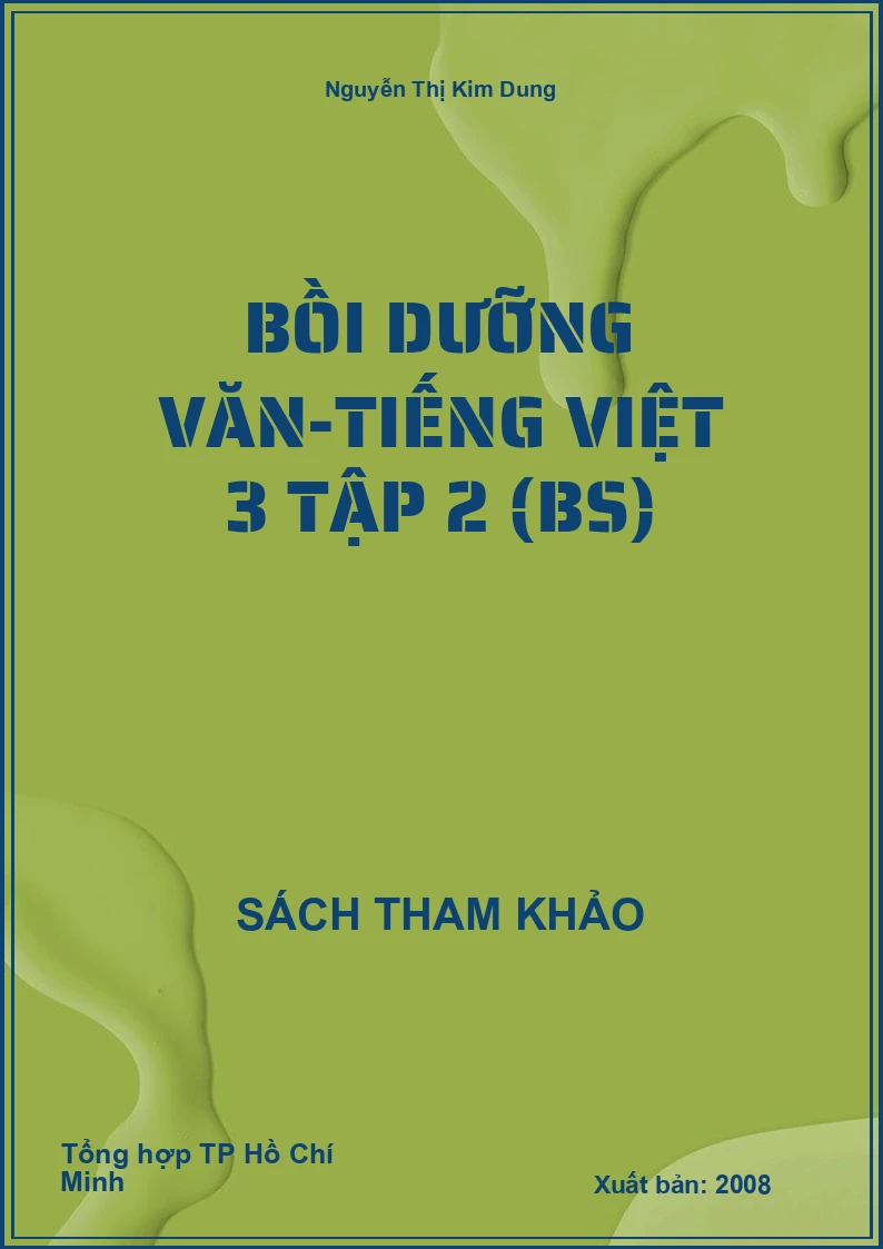 Bồi dưỡng văn-tiếng việt 3 tập 2 (BS)