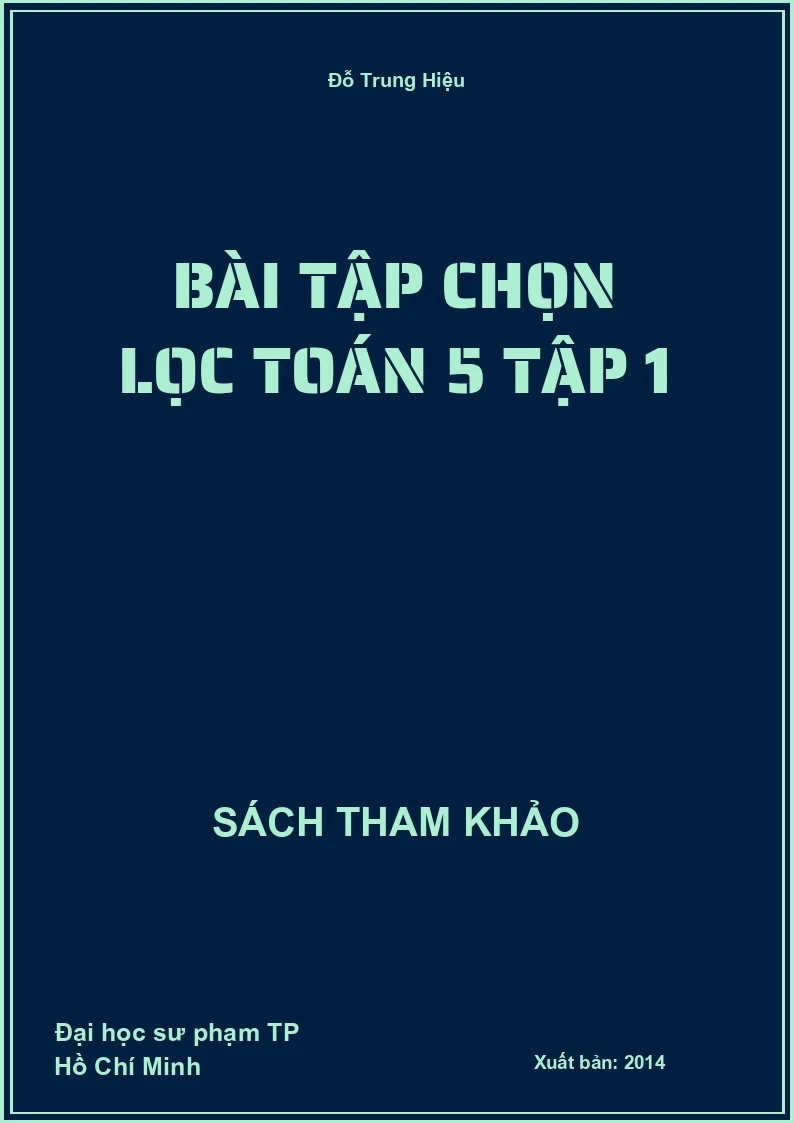 Bài tập chọn lọc toán 5 tập 1