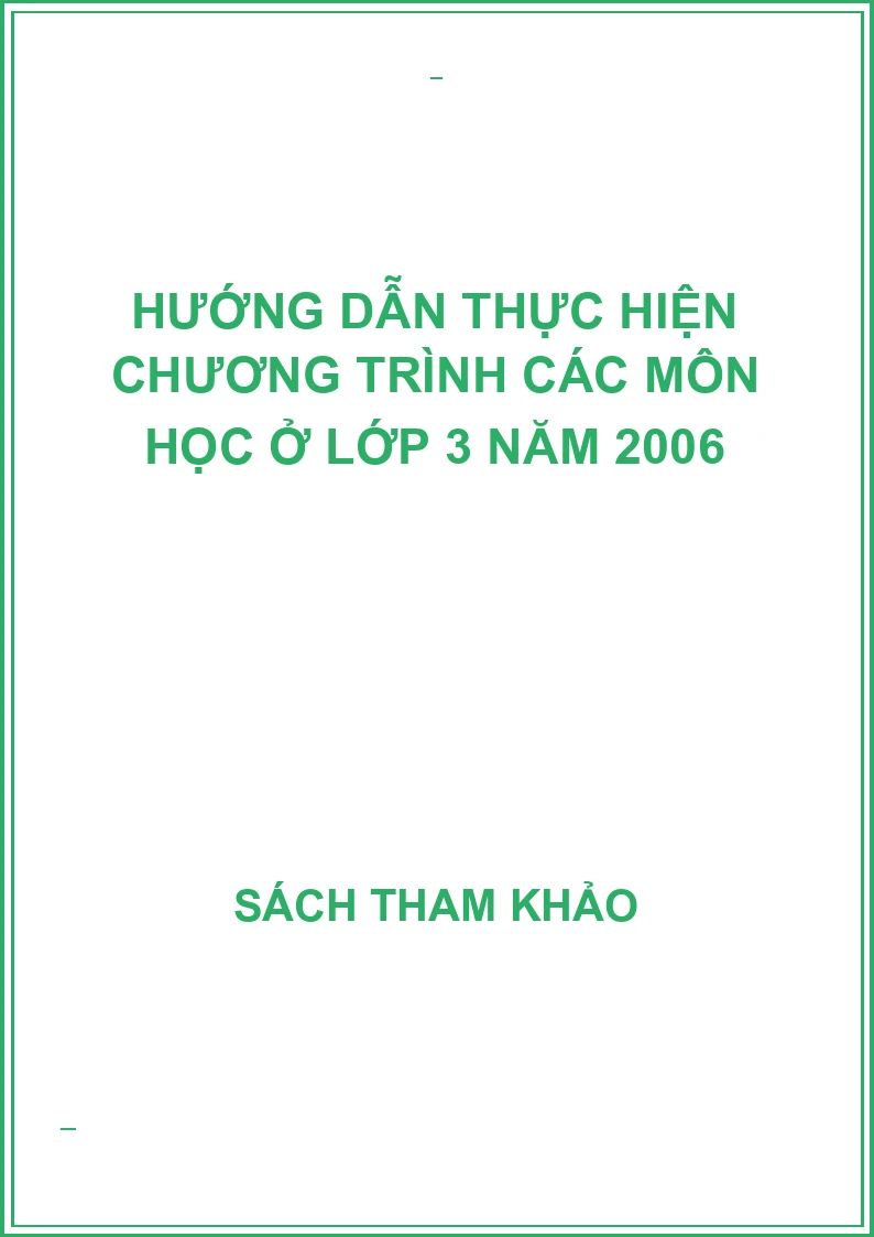 Hướng dẫn thực hiện chương trình các môn học ở lớp 3 năm 2006