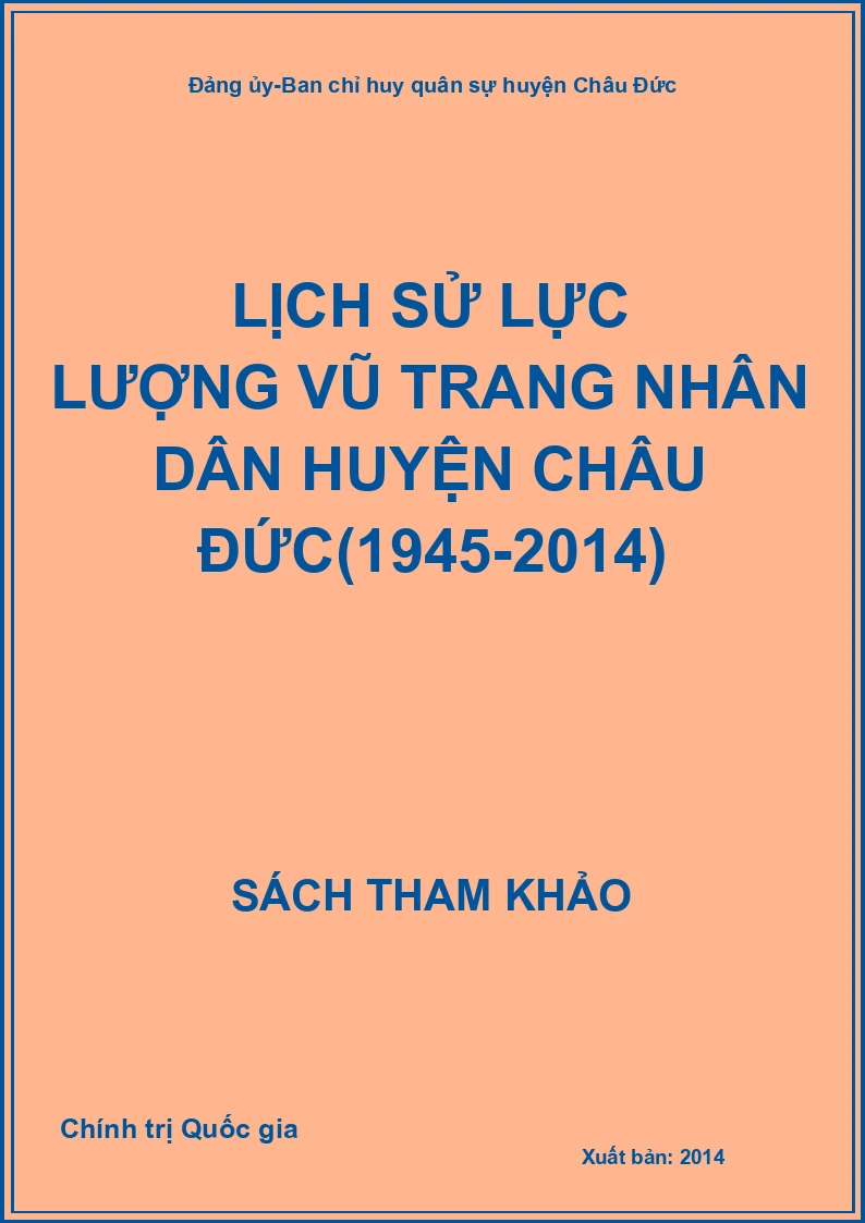 Lịch sử lực lượng vũ trang nhân dân huyện Châu Đức (1945-2014)