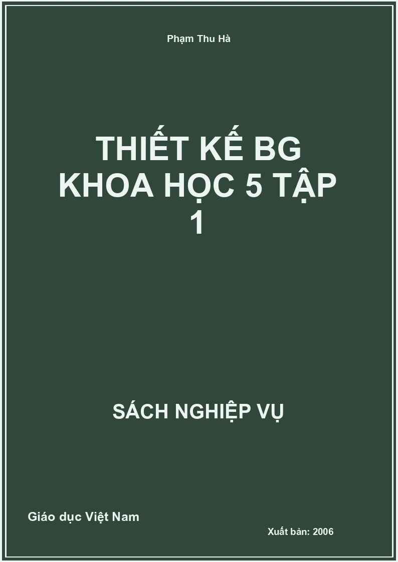 Thiết kế BG Khoa Học 5 tập 1