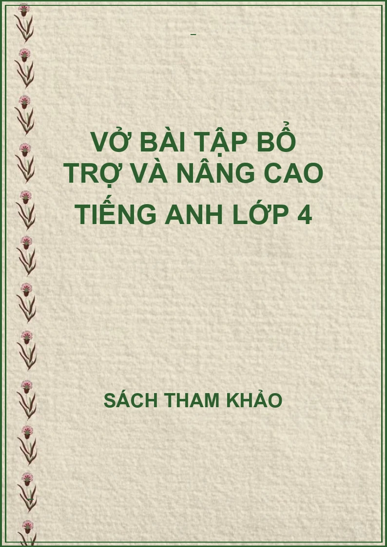 Vở bài tập bổ trợ và nâng cao tiếng anh lớp 4