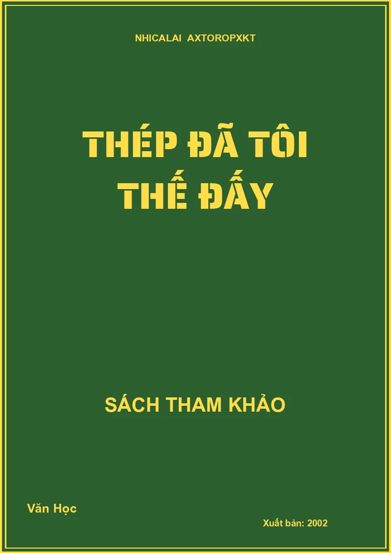 Thép đã tôi thế đấy