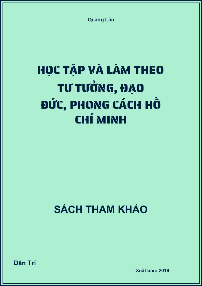 Học tập và làm theo tư tưởng, đạo đức, phong cách Hồ Chí Minh