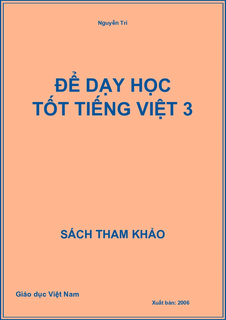 Để dạy học tốt tiếng việt 3
