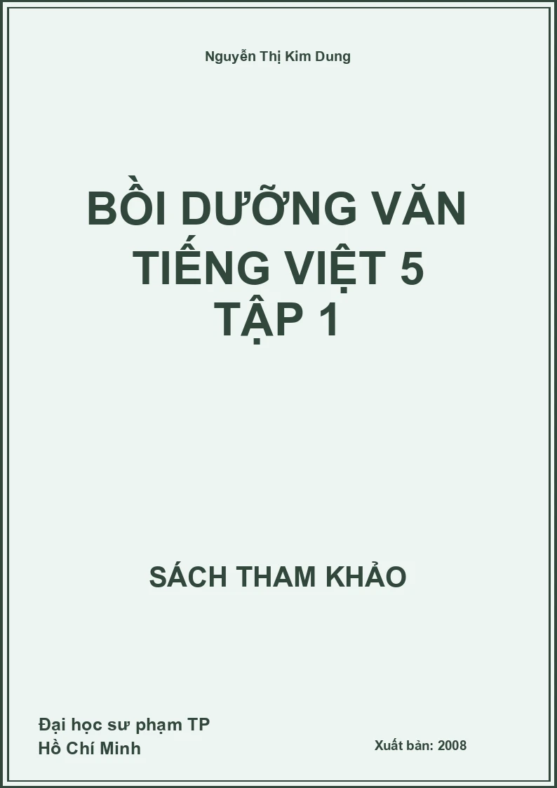 Bồi dưỡng văn tiếng việt 5 tập 1