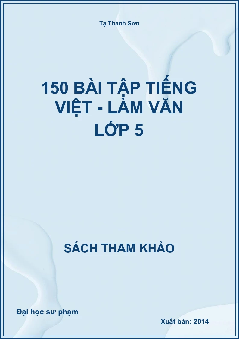 150 bài tập tiếng việt - Làm văn lớp 5