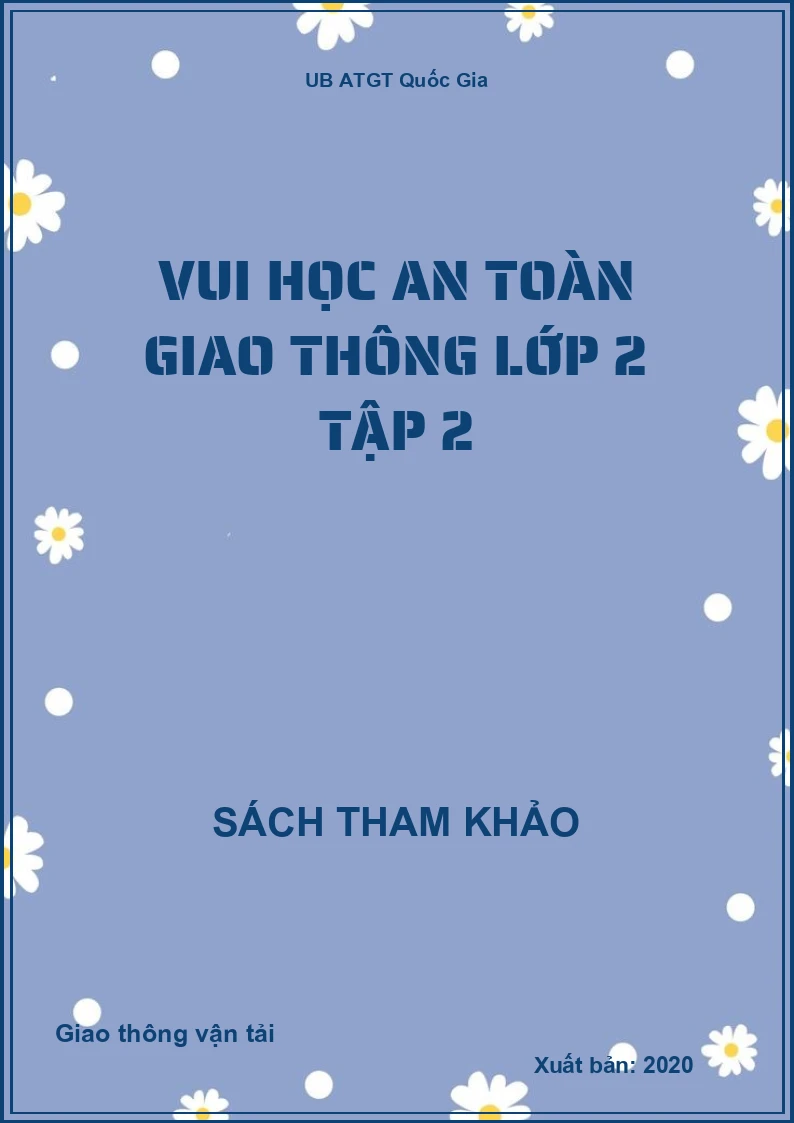 Vui học an toàn giao thông lớp 2 tập 2