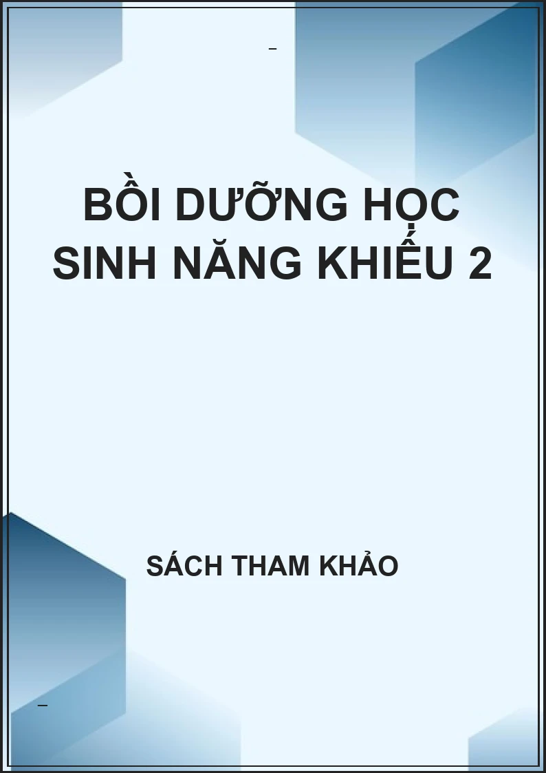 Bồi dưỡng học sinh năng khiếu 2
