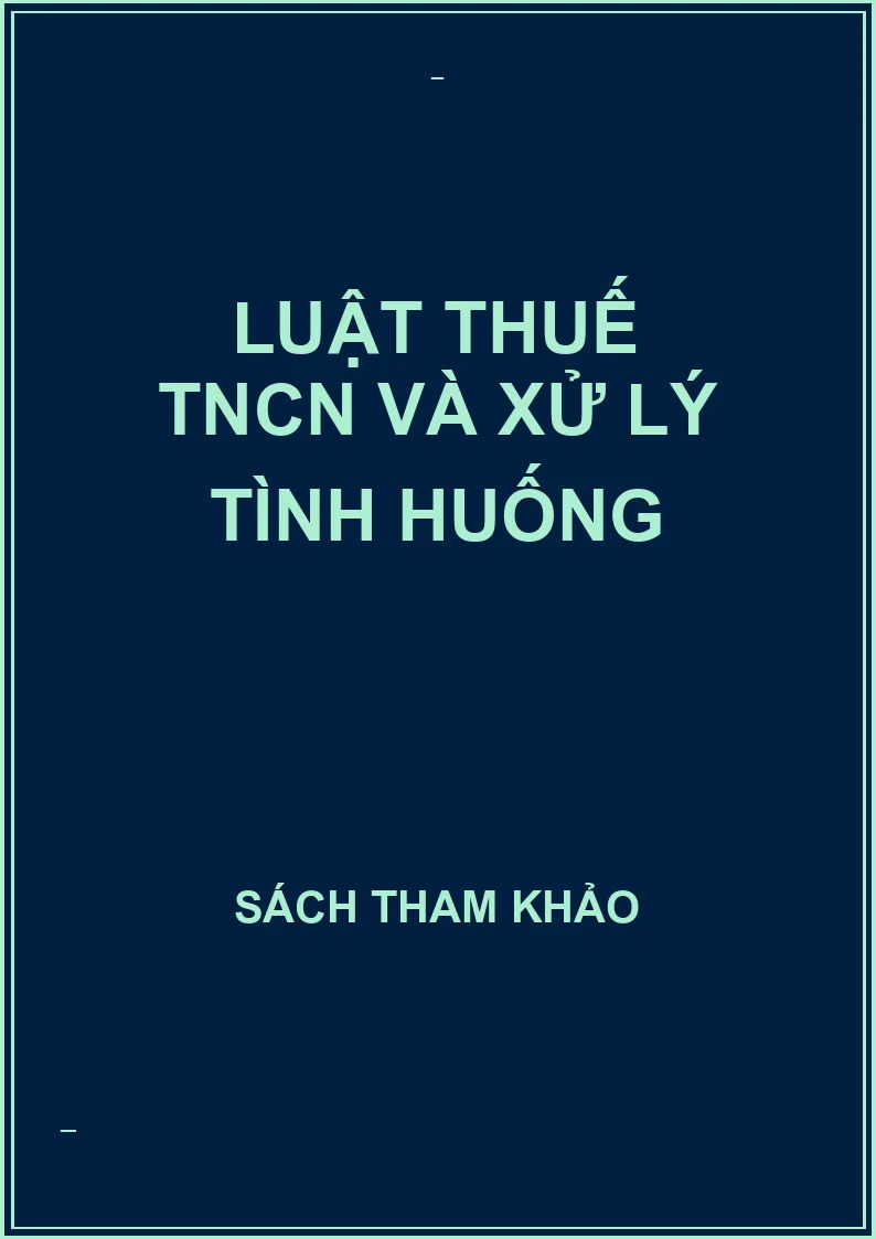 Luật thuế TNCN và xử lý tình huống