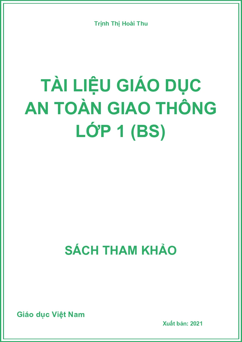 Tài liệu giáo dục an toàn giao thông lớp 1 (BS)