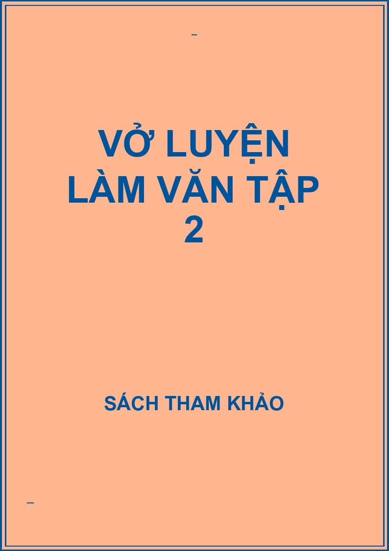 Vở luyện làm văn tập 2