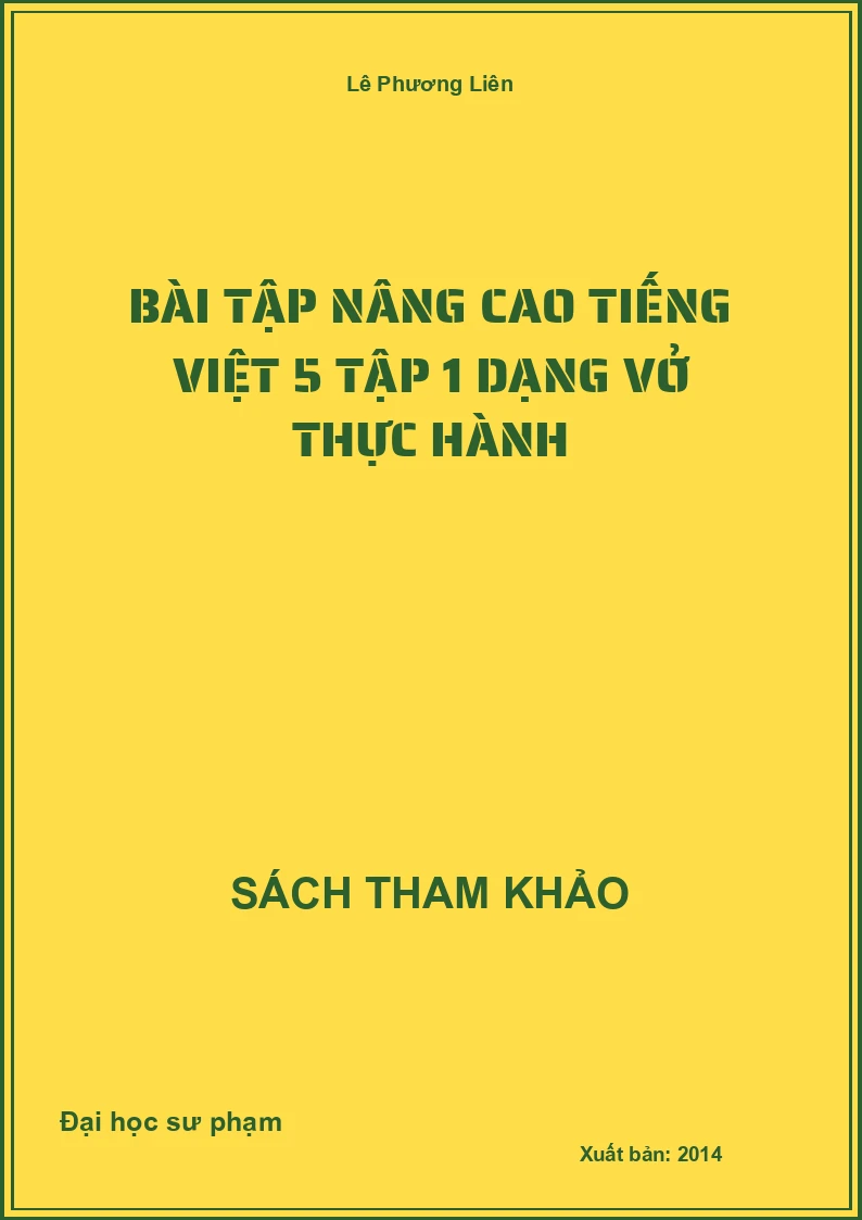 Bài tập nâng cao tiếng việt 5 tập 1 dạng vở thực hành