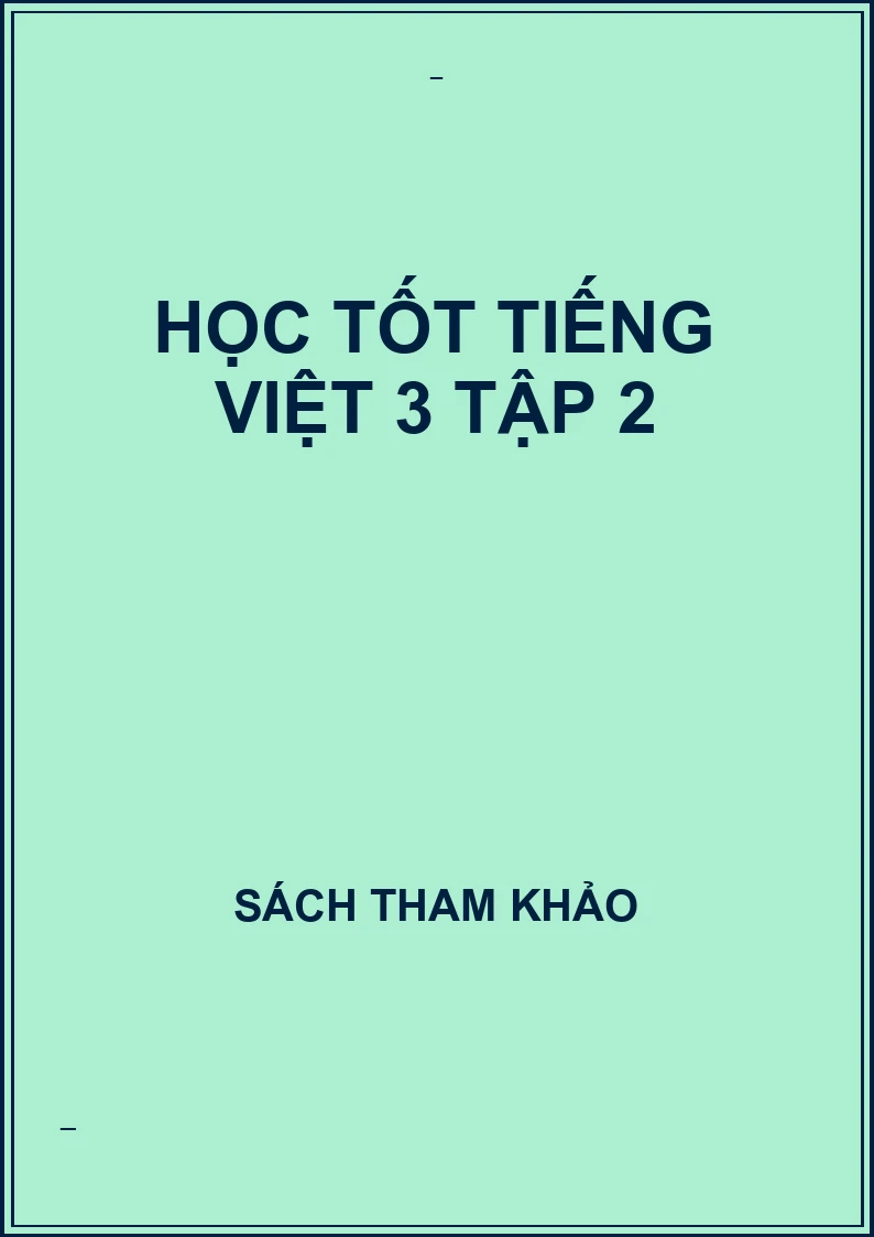 Học tốt tiếng việt 3 tập 2
