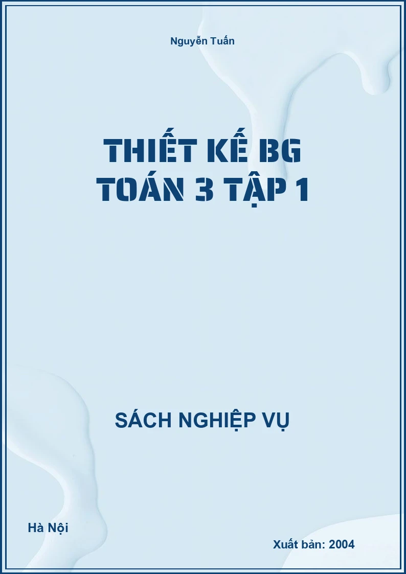 Thiết Kế BG Toán 3 tập 1