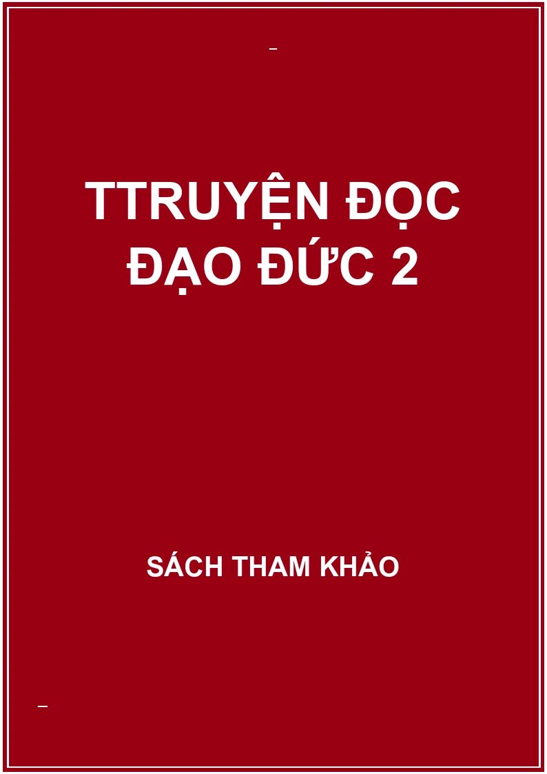 Ttruyện đọc đạo đức 2