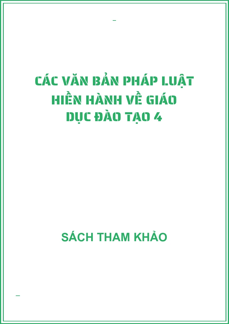 Các văn bản pháp luật hiền hành về giáo dục đào tạo 4