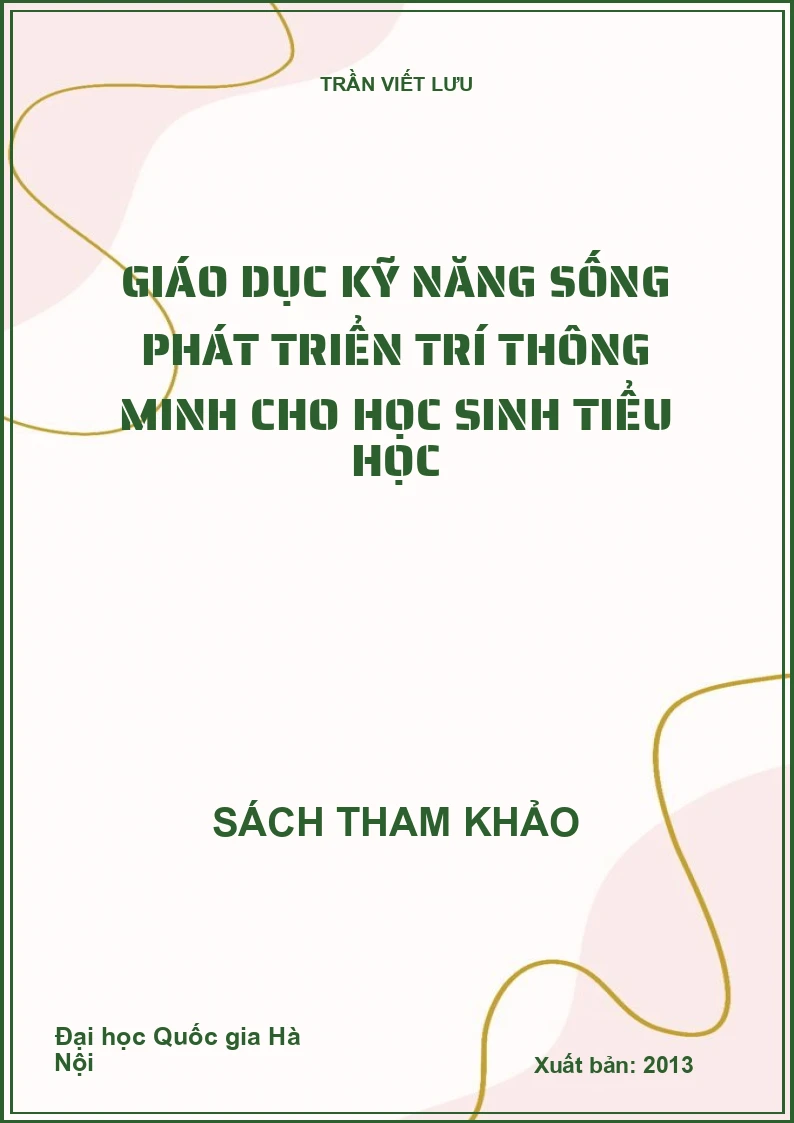 Giáo dục kỹ năng sống phát triển trí thông minh cho học sinh tiểu học