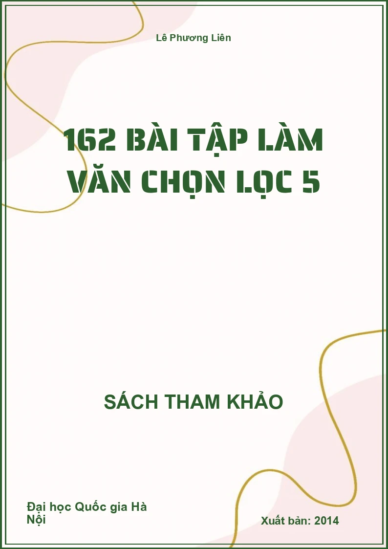 162 bài tập làm văn chọn lọc 5