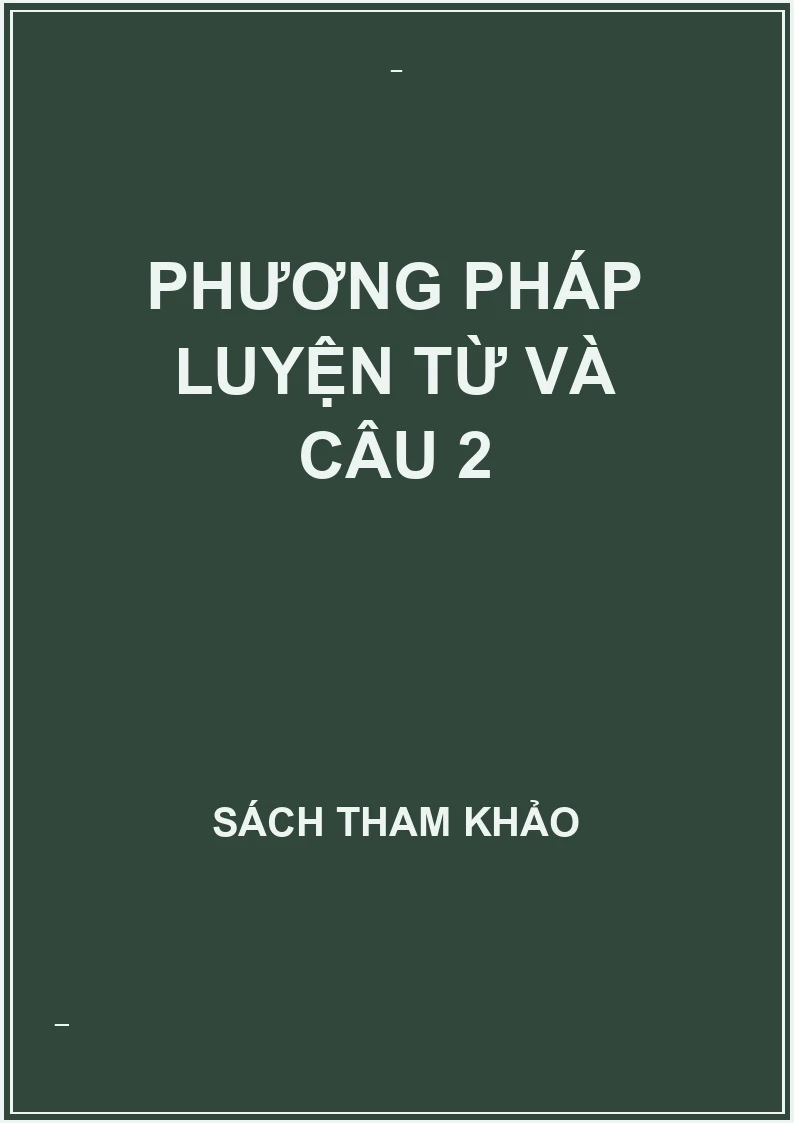 Phương pháp luyện từ và câu 2