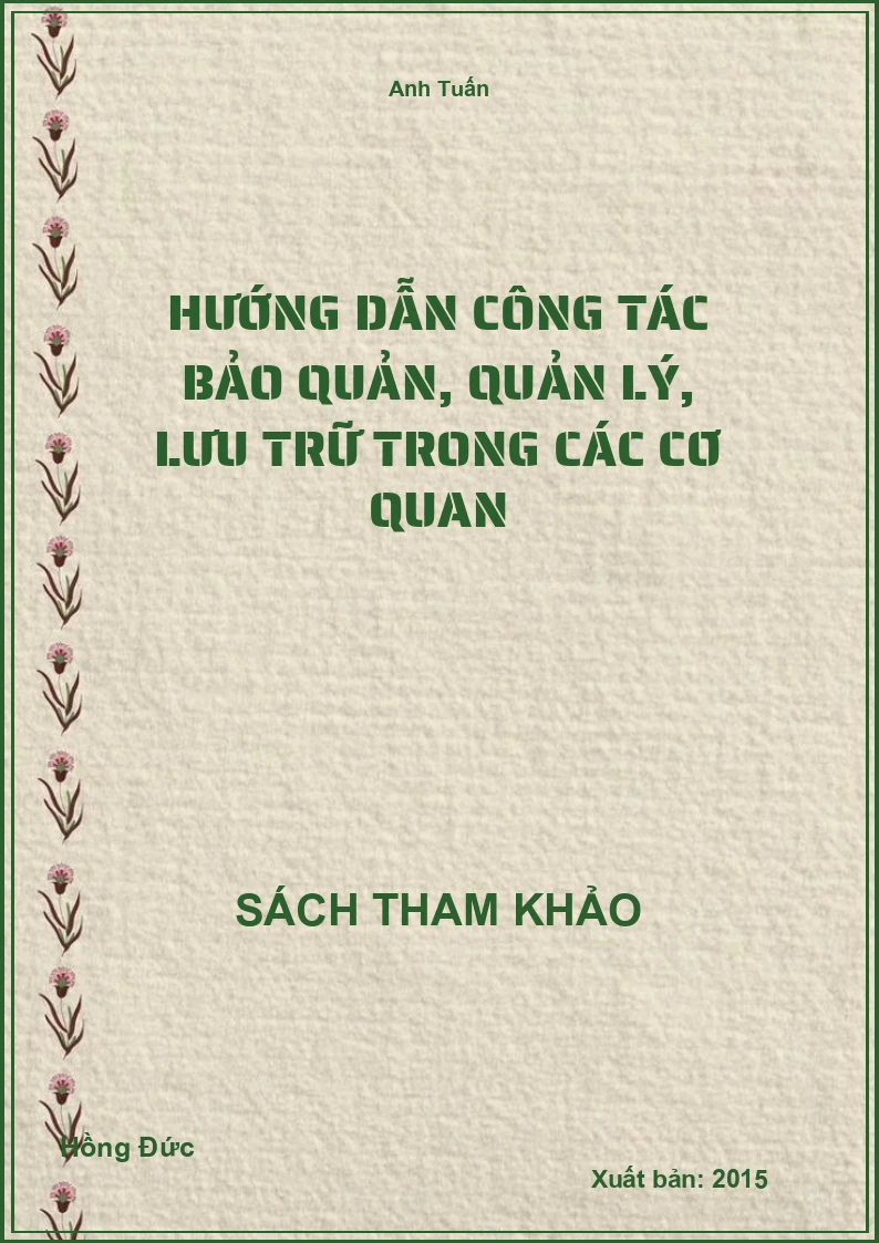 Hướng dẫn công tác bảo quản, quản lý, lưu trữ trong các cơ quan