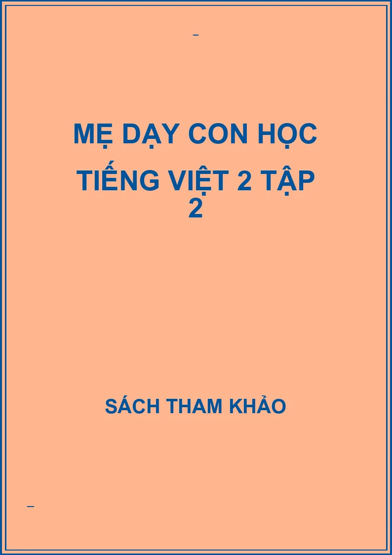 Mẹ dạy con học tiếng việt 2 tập 2