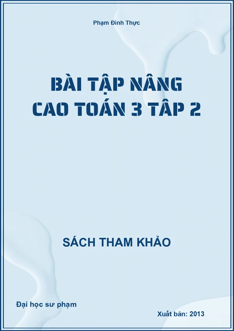 Bài tập nâng cao toán 3 tâp 2