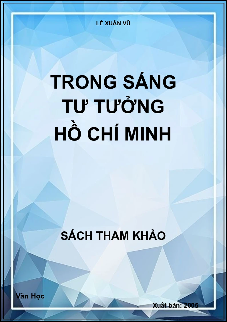 Trong sáng tư tưởng Hồ Chí Minh