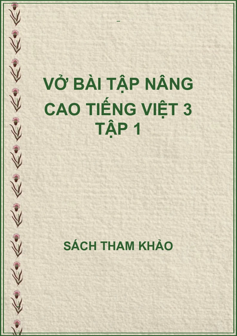 Vở bài tập nâng cao tiếng việt 3 tập 1