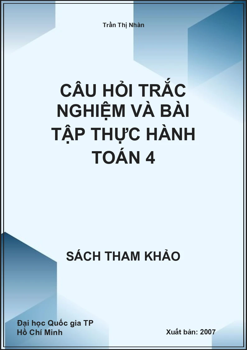 Câu hỏi trắc nghiệm và bài tập thực hành toán 4