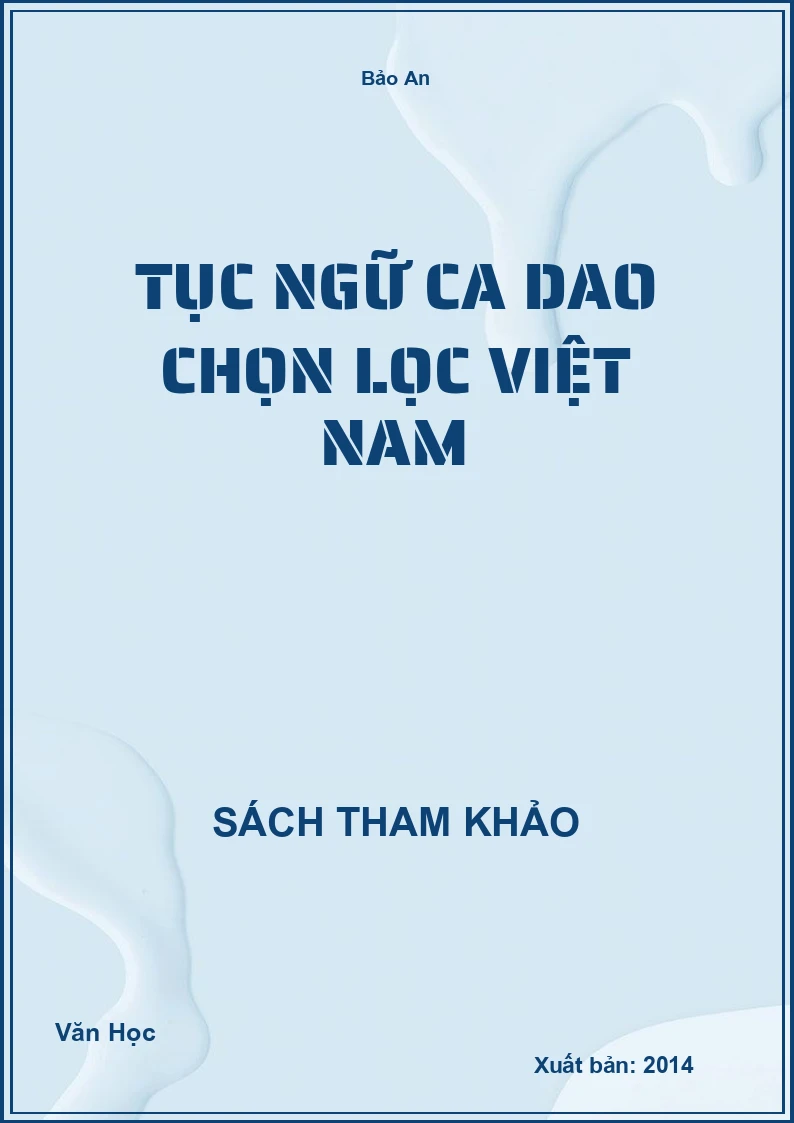 Tục ngữ ca dao chọn lọc Việt Nam