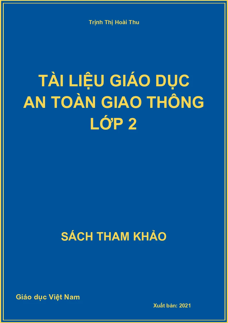 Tài liệu giáo dục an toàn giao thông lớp 2