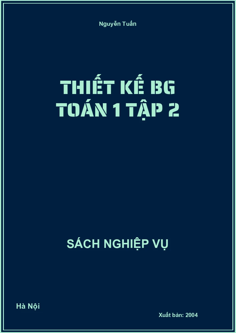 Thiết Kế BG Toán 1 tập 2