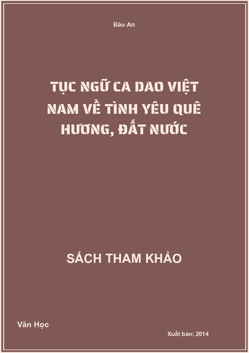 Tục ngữ ca dao Việt Nam về tình yêu quê hương, đất nước