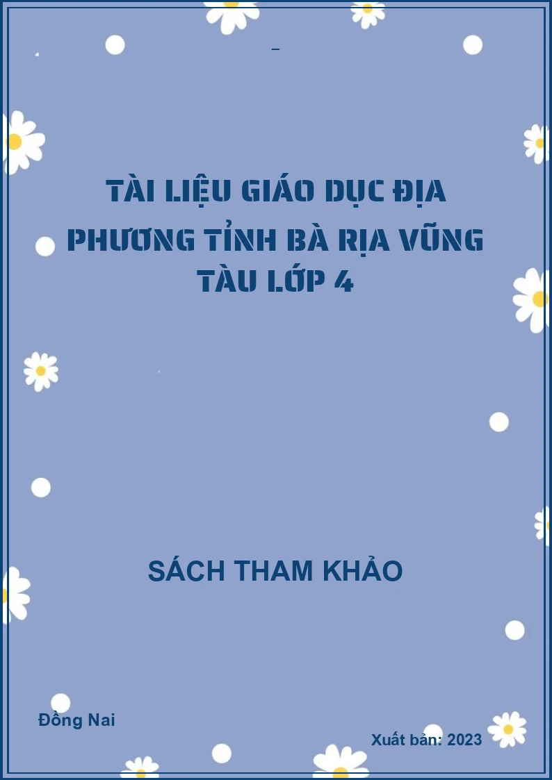 Tài liệu giáo dục địa phương tỉnh Bà Rịa Vũng Tàu lớp 4