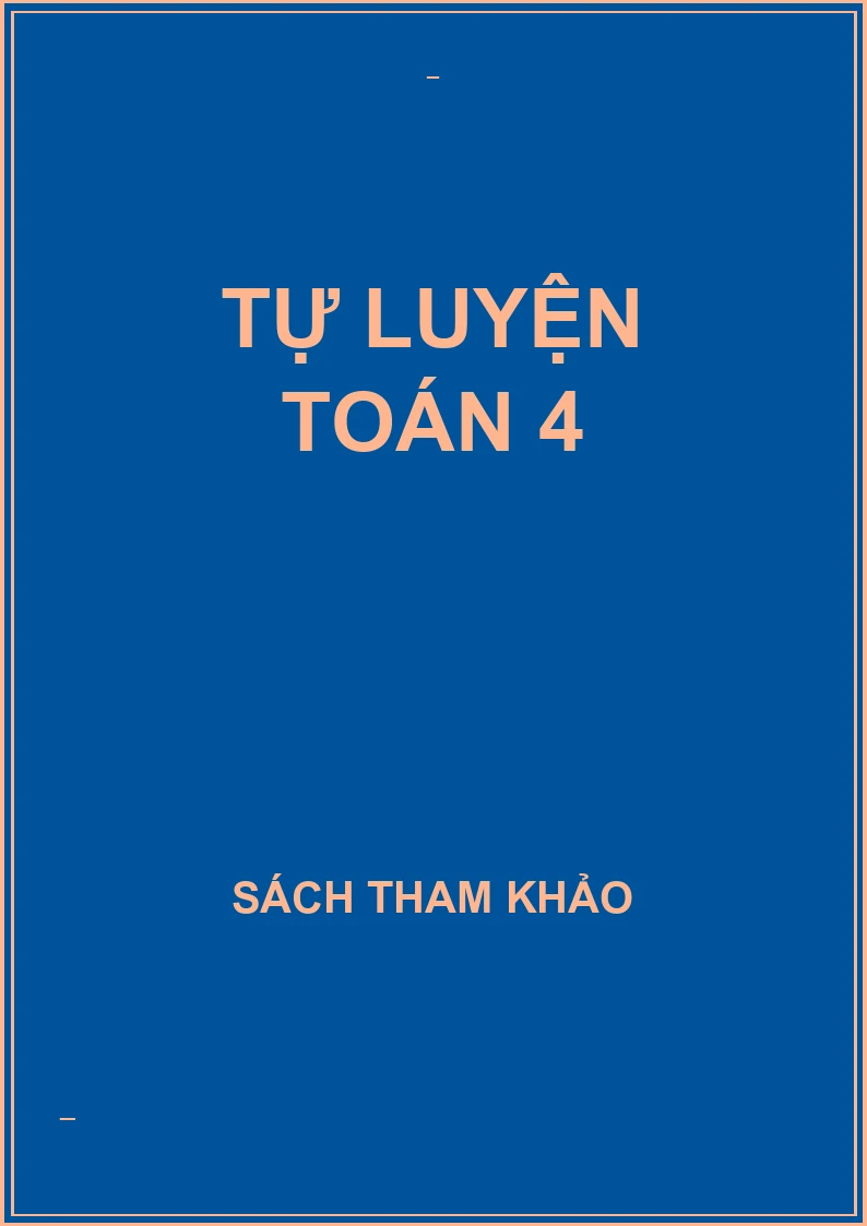 Tự luyện toán 4