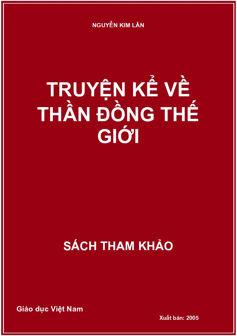 Truyện kể về thần đồng thế giới