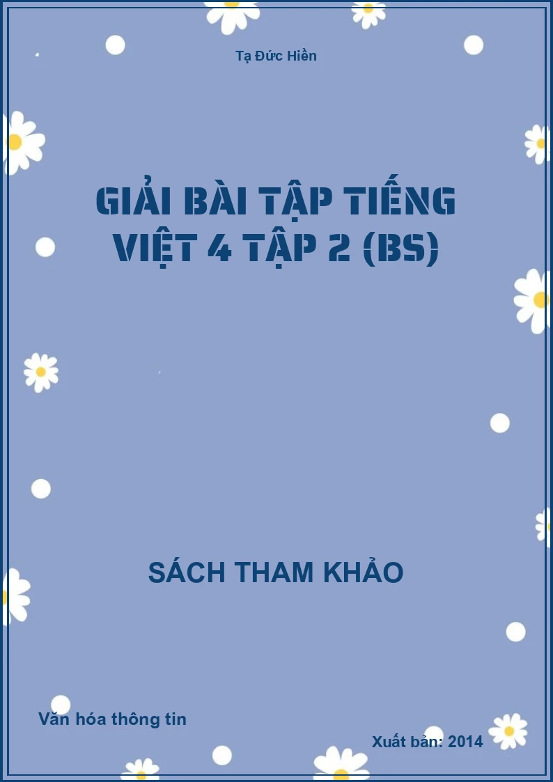 Giải bài tập tiếng việt 4 tập 2 (BS)